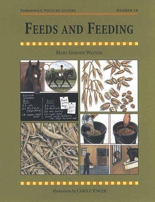 Feeds and Feeding by Gordon-Watson, Mary