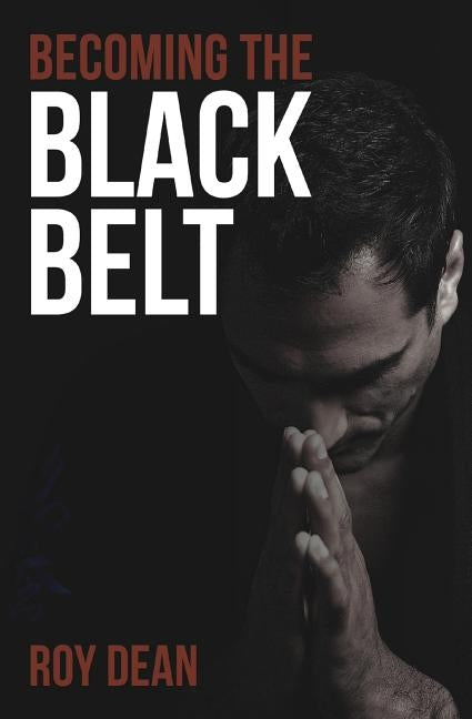 Becoming the Black Belt: One Man's Journey in Brazilian Jiu Jitsu by Gregoriades, Nic