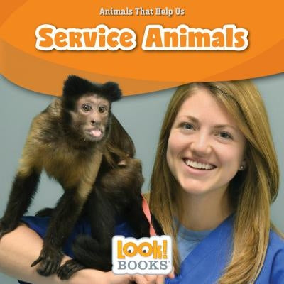 Service Animals by Boynton, Alice