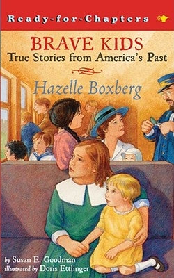 Hazelle Boxberg by Goodman, Susan E.