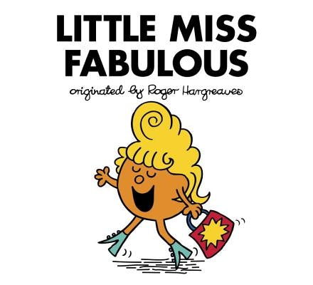 Little Miss Fabulous by Hargreaves, Adam