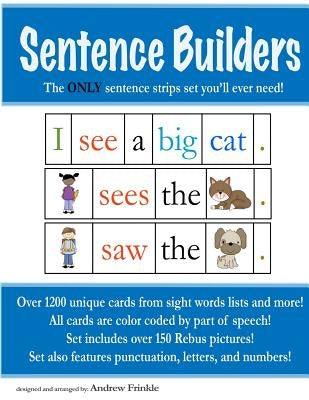 Sentence Builders: The ONLY Sentence Strips Set You'll Ever Need! by Frinkle, Andrew