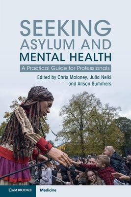 Seeking Asylum and Mental Health by Maloney, Chris