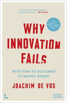 Why Innovation Fails: The 7 Keys to Success by De Vos, Joachim