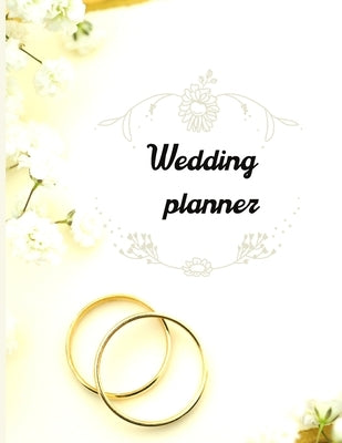 Wedding planner: Wedding planner: Extremely useful Wedding Planner with all the Essential Tools to Plan the Big Day Planner and Organiz by Uigres, Urtimud