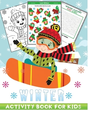jumbo winter activity book for kids: A Fun Seasonal /Holiday Activity Book for Kids, Perfect Winter Holiday Gift for Kids, Toddler, Preschool (136 Act by Press, Jane