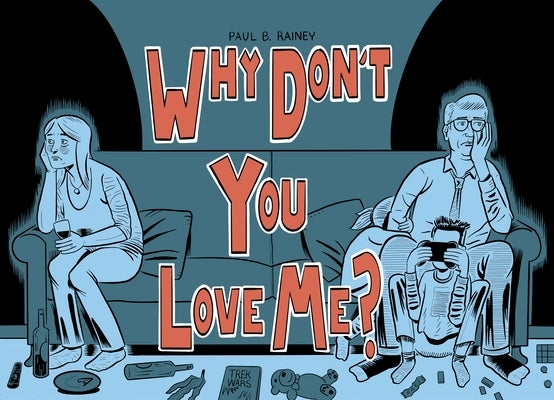 Why Don't You Love Me? by Rainey, Paul