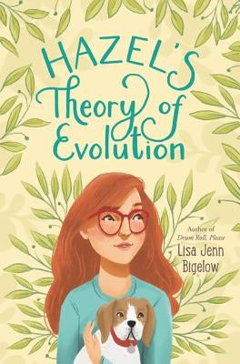 Hazel's Theory of Evolution by Bigelow, Lisa Jenn
