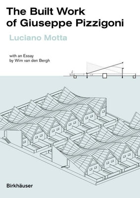 The Built Work of Giuseppe Pizzigoni by Motta, Luciano