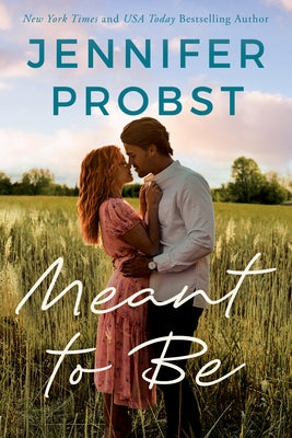 Meant to Be by Probst, Jennifer