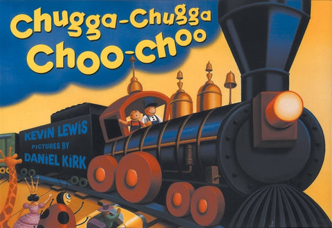 Chugga-Chugga Choo-Choo by Lewis, Kevin