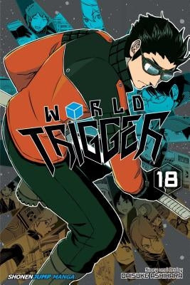 World Trigger, Vol. 18, 18 by Ashihara, Daisuke