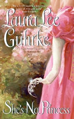 She's No Princess by Guhrke, Laura Lee