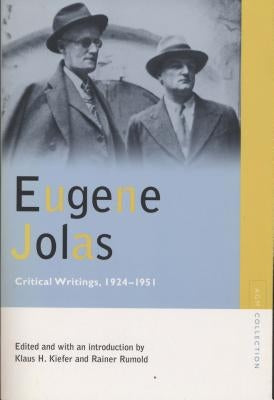 Eugene Jolas: Critical Writings, 1924-1951 by Jolas, Eugene