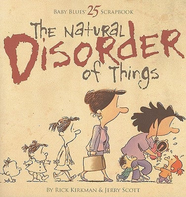 The Natural Disorder of Things by Kirkman, Rick