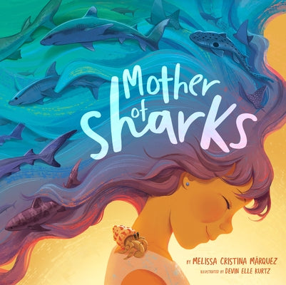 Mother of Sharks by M&#225;rquez, Melissa Cristina
