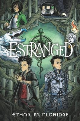 Estranged by Aldridge, Ethan M.