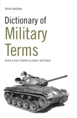 Dictionary of Military Terms by Bowyer, Richard