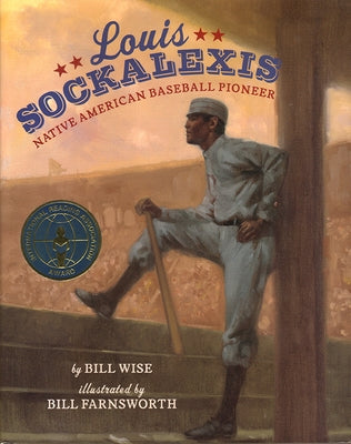 Louis Sockalexis: Native American Baseball Pioneer by Wise, Bill