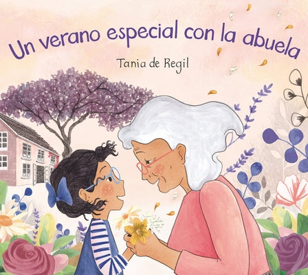 Un Verano Especial Con La Abuela by de Regil, Tania