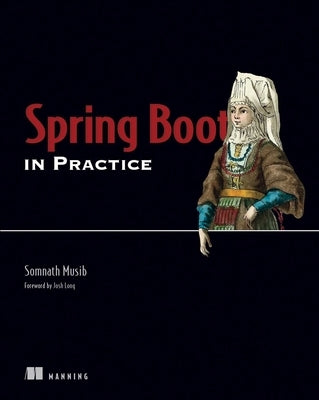 Spring Boot in Practice by Musib, Somnath