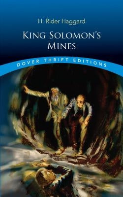 King Solomon's Mines by Haggard, H. Rider