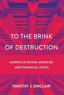 To the Brink of Destruction by Sinclair, Timothy J.