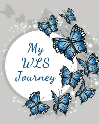 My WLS Journey: A 12-week food & activity tracker for bariatric patients, 8"x10" by Notebooks, Sublimelemons