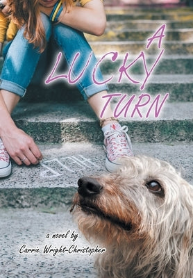 A Lucky Turn by Wright-Christopher, Carrie