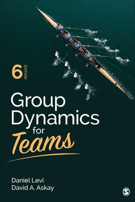 Group Dynamics for Teams by Levi, Daniel J.