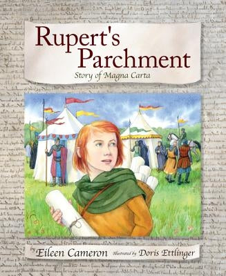 Rupert's Parchment: Story of Magna Carta by Cameron, Eileen