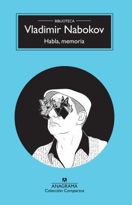 Habla, Memoria by Nabokov, Vladimir