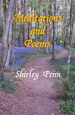 Meditations and Poems by Penn, Shirley