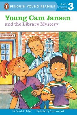 Young Cam Jansen and the Library Mystery by Adler, David A.