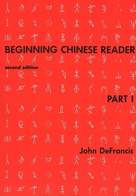 Beginning Chinese Reader, Part 1 by DeFrancis, John