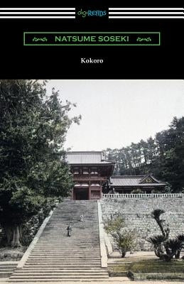 Kokoro: (Translated by Edward McClellan) by Soseki, Natsume