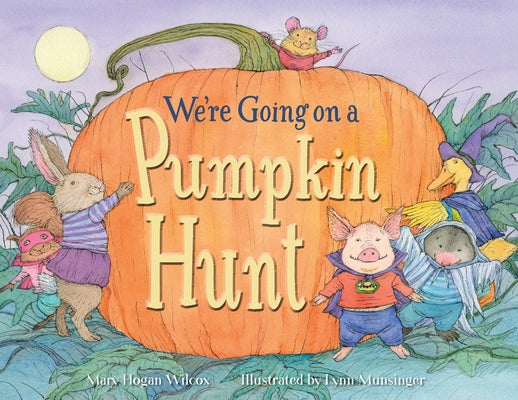 We're Going on a Pumpkin Hunt by Wilcox, Mary