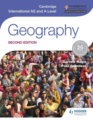 Cambridge International as and a Level Geography Second Edition by Nagle, Garrett