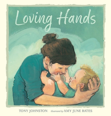 Loving Hands by Johnston, Tony