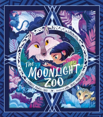 The Moonlight Zoo by Powell-Tuck, Maudie