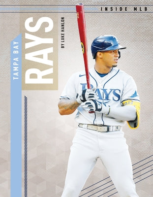 Tampa Bay Rays by Hanlon, Luke