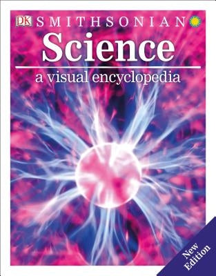 Science: A Visual Encyclopedia by DK