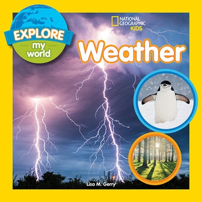 Explore My World: Weather by Gerry, Lisa