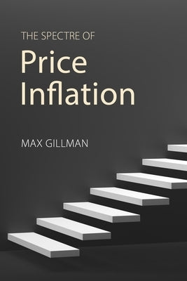 The Spectre of Price Inflation by 