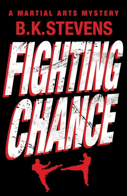 Fighting Chance by Stevens, B. K.