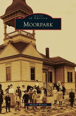 Moorpark by Winters, Michael