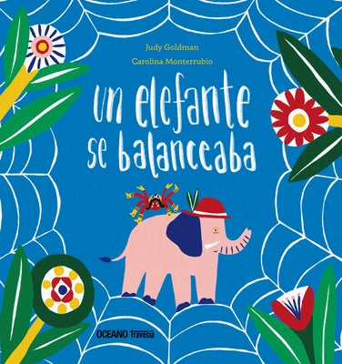Un Elefante Se Balanceaba by Goldman, Judy