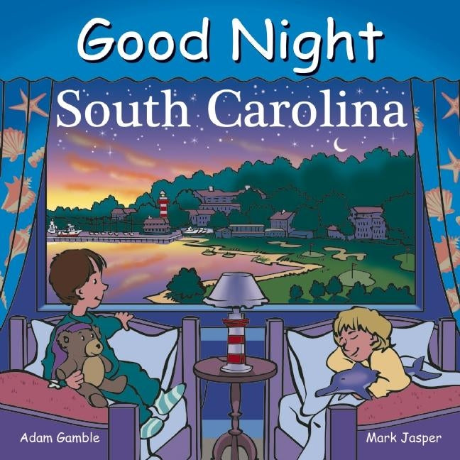 Good Night South Carolina by Gamble, Adam