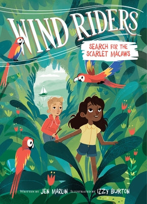 Wind Riders #2: Search for the Scarlet Macaws by Marlin, Jen