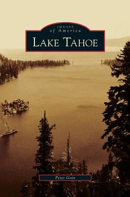 Lake Tahoe by Goin, Peter